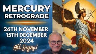 Mercury Retrograde - 26th November - 15th December 2024 + All Signs!