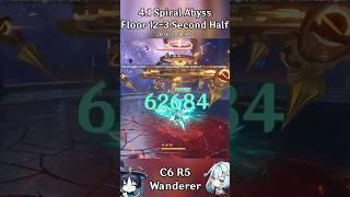 C6 R5 Wanderer 4.1 Spiral Abyss Floor 12-3 Second Half [Genshin Impact]