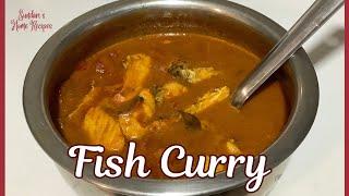 Traditional South Indian Fish Curry Recipe | Fish Curry |