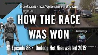 How The Race Was Won - Omloop Het Nieuwsblad 2015