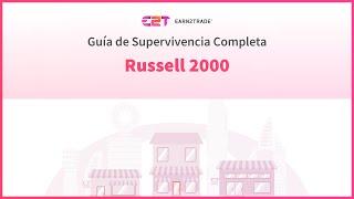 ¿Qué es el Russell 2000 y cómo funciona?