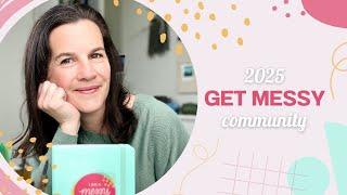 Get Messy Art Journaling Community 2025