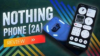 Nothing Phone 2a Review: Something Else