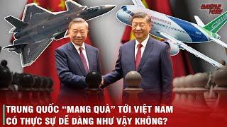 THỰC HƯ VIỆC TRUNG QUỐC HỢP TÁC CÙNG VIỆT NAM SẢN XUẤT MÁY BAY - LỢI ÍCH VÀ ÂM MƯU TO LỚN PHÍA SAU