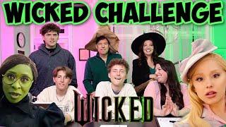 "WICKED" FAMILY CHALLENGES!