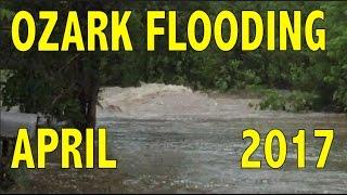 OGH - Off Grid Homesteading - Flooding in Ozarks April 2017