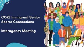 Immigrant Senior Sector Connections- March Interagency Meeting