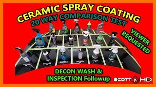 Ultimate Ceramic Spray Coating Test UPDATE 17 - 20 products compared - DECON WASH & INSPECTION