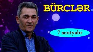 BÜRCLƏR - 7 SENTYABR