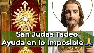 Oración a SAN JUDAS TADEO Para Casos Difíciles y Desesperados en el Santísimo | Alimento de Fe