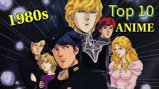 Top 10 Retro Anime Masterpieces From the 80s You NEED to See!