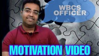 Abhirup  Bhattacharjee | WBCS OFFICER |WBCS  motivation video |