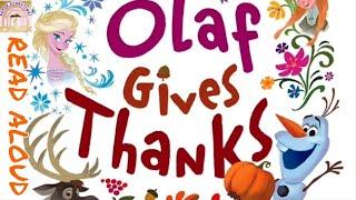 OLAF GIVES THANKS | THANKSGIVING STORY | READ ALOUD BOOKS | SUPER STORYTIME | DISNEY BOOKS | KIDS