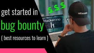 Get Started In Bug Bounty Fast | Beginner's Guide & Resources to Learn