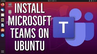 How To Install Microsoft Teams on Ubuntu Linux