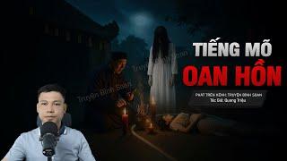 TIẾNG MÕ OAN HỒN - Tế GÁI TRINH Cầu Con | Chuyện ma tâm linh lang quê MC Đình Soạn Kể