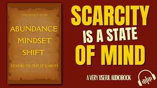 Reboot Your Mind to Escape From the Matrix of Scarcity