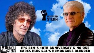 It's ETM's 10th Anniversay & No One Cares Plus Sal's Humongous Blunder