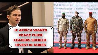 Activist Jackson Hinkle Advices African Leaders Like Traore to Get Nukes to DEFEAT Imperialists