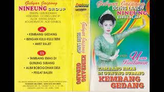 Uun Budiman & Nineung Group - Awet Rajet