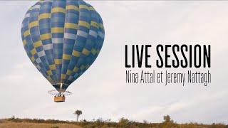 Nina Attal & Jeremy Nattagh - Yesterday Was Hard On All Of Us (Fink cover) | Natura'Live Session #5