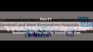 Sandwell and West Birmingham Hospitals NHS Trust Top # 6 Facts