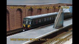 My Model Railway Layout, Episode 8   Heritage Line Plan, Laying & Testing plus Running Session