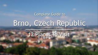 12 Places To Visit In Brno, Czech Republic | Complete Guide To Brno, Czech Republic