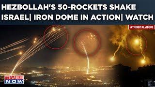 Hezbollah Bombards Israel with 50 Katyusha Rockets| Iron Dome in Action Amid Iran War Fears| Watch