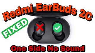 Redmi EarBuds 2C One Side No Sound Problem Fix 101% | Easy Way