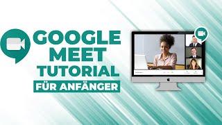 GOOGLE MEET TUTORIAL | Wie Man Google Meet Nutzt Für Anfänger!  [KOMPLETTER GUIDE]