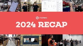 ShipHero 2024 Recap