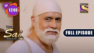 Dhaniram Ka Haar | Mere Sai - Ep 1240 | Full Episode | 12 Oct 2022