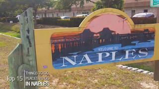 THE TOP 15 THINGS TO DO IN NAPLES, FLORIDA