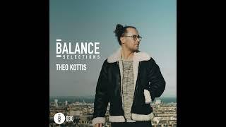 Balance Selections 030: Theo Kottis