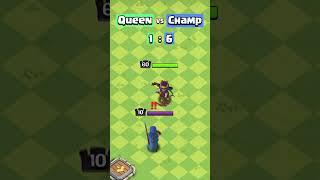 Queen VS Champion | Clash of Clans