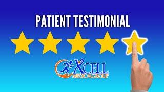 Patient Testimonial - Get Well at Xcell Medical Group!