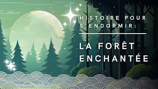 La Forêt Enchantée | Conte Japonais | Histoire pour s'endormir