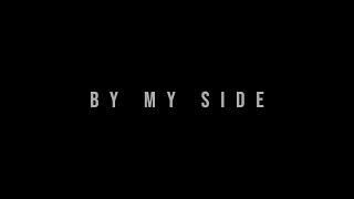 BY MY SIDE - GxUNO feat. E WHO SINGS. & HOLLYWOOD KILO