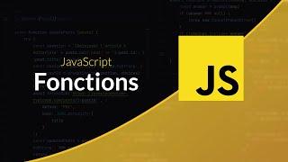 Apprendre le JavaScript : Les fonctions