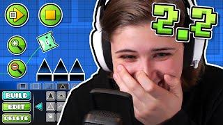 THE 2.2 EDITOR IS CRAZY (ft. Wulzy) - Geometry Dash