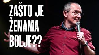 Zašto Je Ženama Bolje? | Pedja Bajović