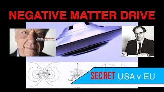 UFO Negative Matter Science EU v USA