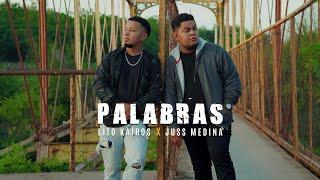 Lito Kairos X Juss Medina - PALABRAS (Video Oficial)