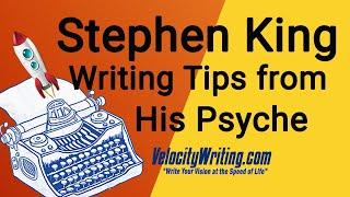 Stephen King – Writing Tips from His Psyche