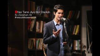 NESCAFE Basement, Episode 1, Tere Jiya Hor Disdah, Zeeshan Ali