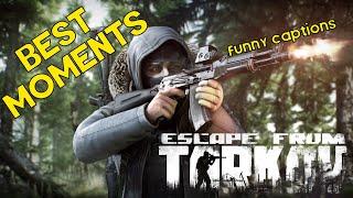 Best ESCAPE FROM TARKOV Twitch MOMENTS