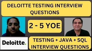 Deloitte Testing Interview Experience | Real Time Interview Questions and Answers