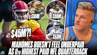 Patrick Mahomes Doesn't Feel "Underpaid" At 7th Highest Spot | Pat McAfee Show