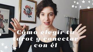 Cómo elegir un tarot y conectar con él (+ cómo limpiar tus cartas energéticamente) 